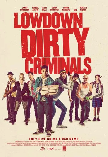 Lowdown Dirty Criminals